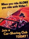 When you ride ALONE you ride with Hitler!